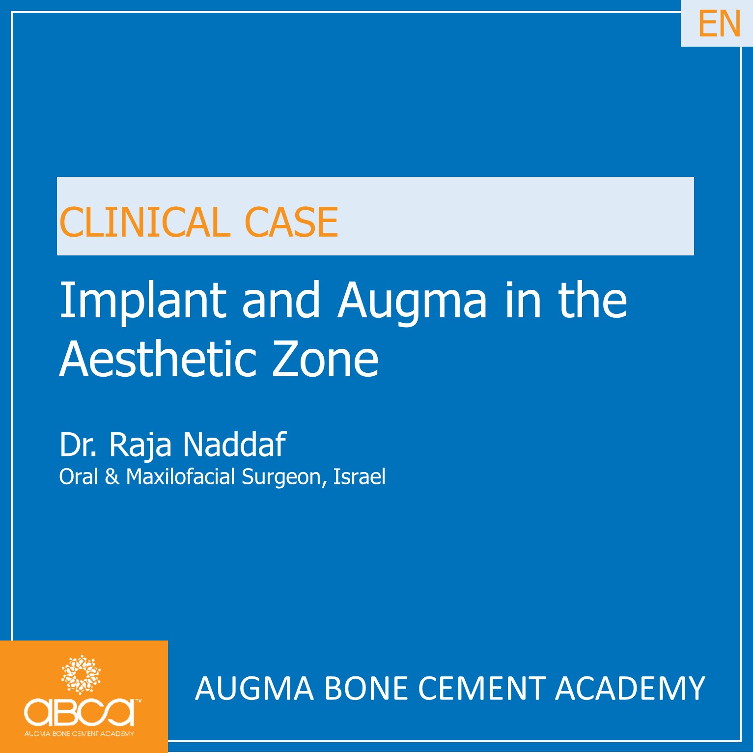 Implant and Augma in the Aesthetic Zone